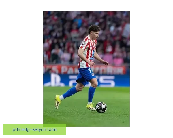 塔瓦雷斯近期表现稳健，足球影响力持续提升